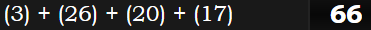 (3) + (26) + (20) + (17) = 66