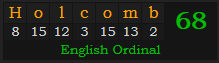 "Holcomb" = 68 (English Ordinal)