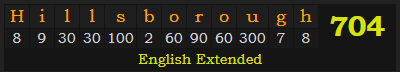 "Hillsborough" = 704 (English Extended)