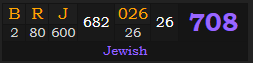 "BRJ 026" = 708 (Jewish)