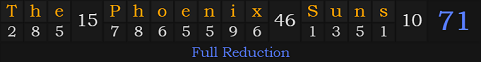 "The Phoenix Suns" = 71 (Full Reduction)