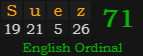 "Suez" = 71 (English Ordinal)