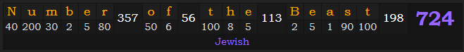 "Number of the Beast" = 724 (Jewish)