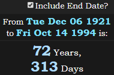 72 Years, 313 Days