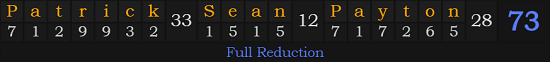 "Patrick Sean Payton" = 73 (Full Reduction)