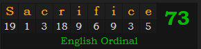 "Sacrifice" = 73 (English Ordinal)