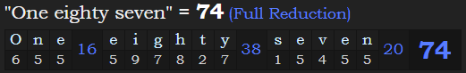 "One eighty seven" = 74 (Full Reduction)
