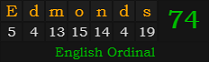 "Edmonds" = 74 (English Ordinal)