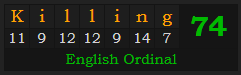 "Killing" = 74 (English Ordinal)