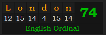 "London" = 74 (English Ordinal)