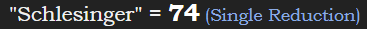 "Schlesinger" = 74 (Single Reduction)