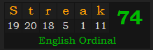 "Streak" = 74 (English Ordinal)