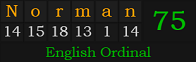 "Norman" = 75 (English Ordinal)