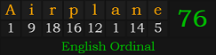 "Airplane" = 76 (English Ordinal)