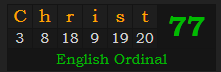 "Christ" = 77 (English Ordinal)