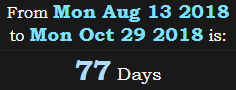 77 Days