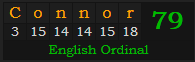 "Connor" = 79 (English Ordinal)