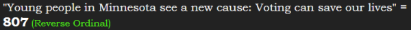 "Young people in Minnesota see a new cause: Voting can save our lives" = 807 (Reverse Ordinal)