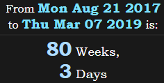 80 Weeks, 3 Days