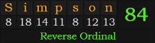 "Simpson" = 84 (Reverse Ordinal)