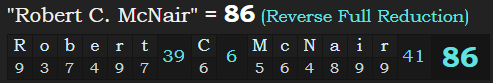 "Robert C. McNair" = 86 (Reverse Full Reduction)