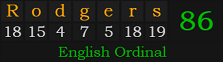 "Rodgers" = 86 (English Ordinal)