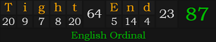 "Tight End" = 87 (English Ordinal)
