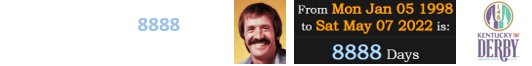 Sonny Bono died 8888 days before the Kentucky Derby: