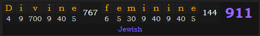 "Divine feminine" = 911 (Jewish)