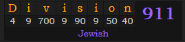 "Division" = 911 (Jewish)