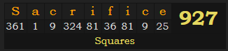 "Sacrifice" = 927 (Squares)