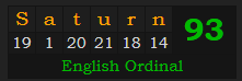 "Saturn" = 93 (English Ordinal)