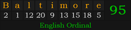 "Baltimore" = 95 (English Ordinal)