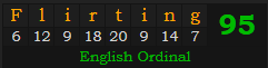 "Flirting" = 95 (English Ordinal)