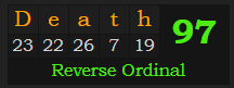 "Death" = 97 (Reverse Ordinal)