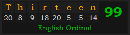 "Thirteen" = 99 (English Ordinal)