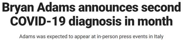 Bryan Adams announces second COVID-19 diagnosis in month