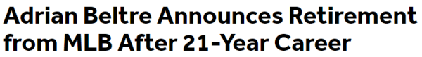 Adrian Beltre Announces Retirement from MLB After 21-Year Career