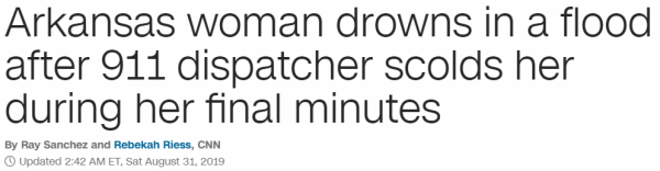 Arkansas woman drowns in a flood after 911 dispatcher scolds her during her final minutes