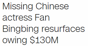 Missing Chinese actress Fan Bingbing resurfaces owing $130M