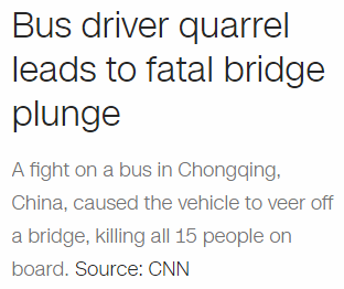 Bus driver quarrel leads to fatal bridge plunge - A fight on a bus in Chongqing, China, caused the vehicle to veer off a bridge, killing all 15 people on board.