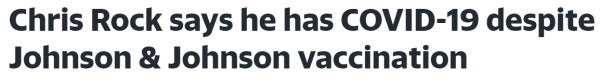 Chris Rock says he has COVID-19 despite Johnson & Johnson vaccination