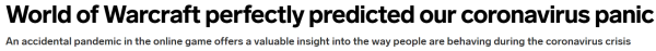 World of Warcraft perfectly predicted our coronavirus panic An accidental pandemic in the online game offers a valuable insight into the way people are behaving during the coronavirus crisis