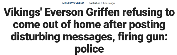 Vikings' Everson Griffen refusing to come out of home after posting disturbing messages, firing gun: police