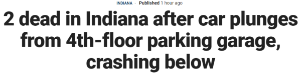 2 dead in Indiana after car plunges from 4th-floor parking garage, crashing below