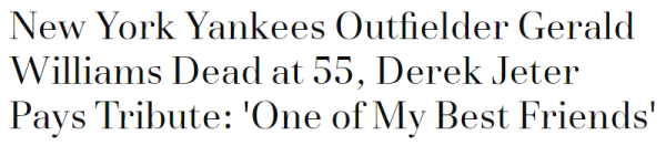 New York Yankees Outfielder Gerald Williams Dead at 55, Derek Jeter Pays Tribute: 'One of My Best Friends'