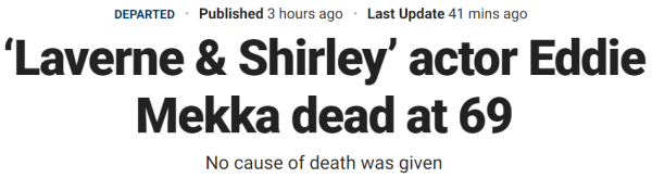 ‘Laverne & Shirley’ actor Eddie Mekka dead at 69