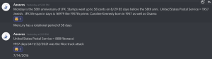 Monday is the 58th anniversary of JFK. Stamps went up to 58 cents on 8/29 85 days before the 58th anni. United States Postal Service = 1957 Jewish. JFK life span in days is 16979 the 1957th prime. Caroline Kennedy born in 1957 as well as Osama Mercury has a rotational period of 58 days. United States Postal Service = 888 fibonacci 1957 days b4 11/22/2021 was the Nice truck attack 7/14/2016