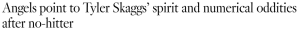 Angels point to Tyler Skaggs’ spirit and numerical oddities after no-hitter