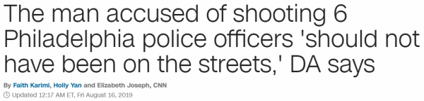 The man accused of shooting 6 Philadelphia police officers 'should not have been on the streets,' DA says